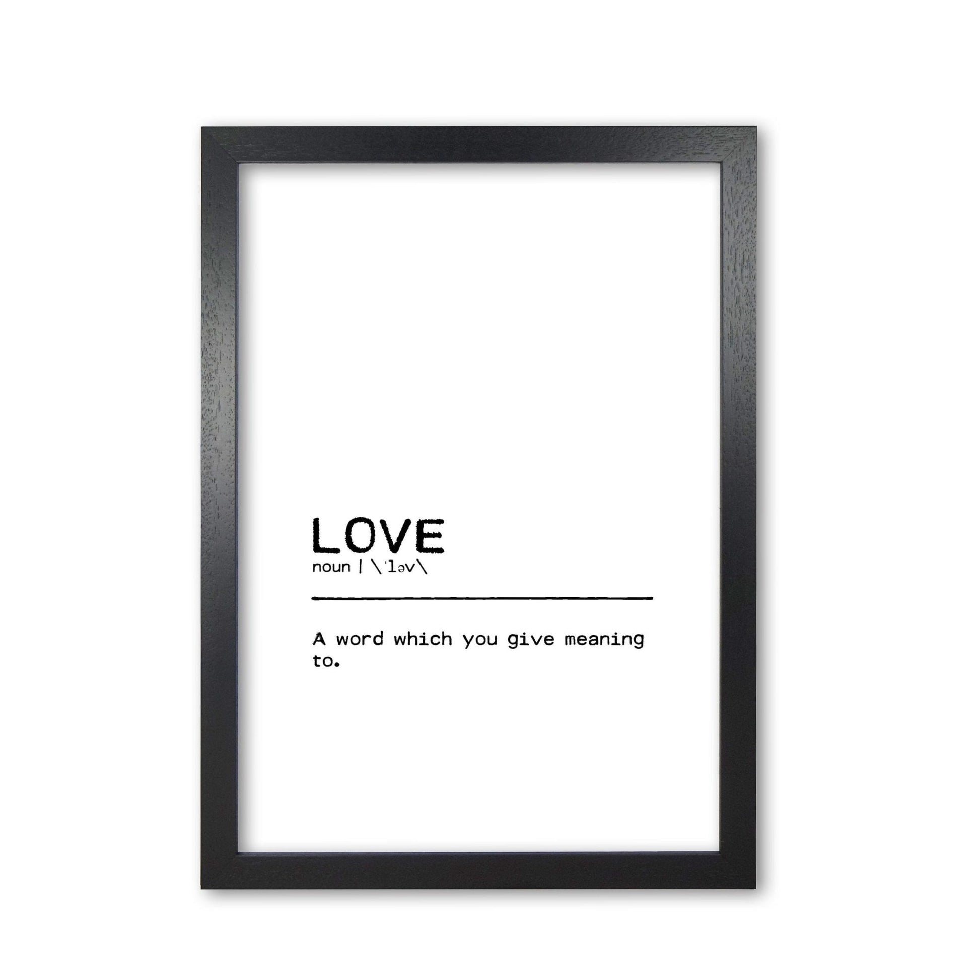 Love you definition quote fine art print by orara studio