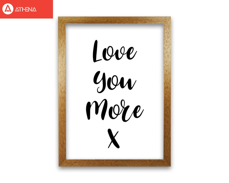 Love you more modern fine art print, framed typography wall art