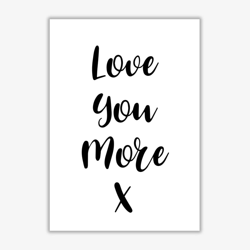 Love you more modern fine art print, framed typography wall art