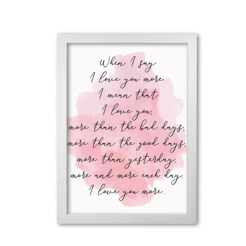 Love you more pink watercolour modern fine art print