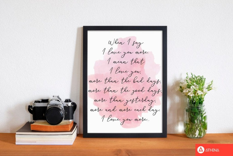 Love you more pink watercolour modern fine art print
