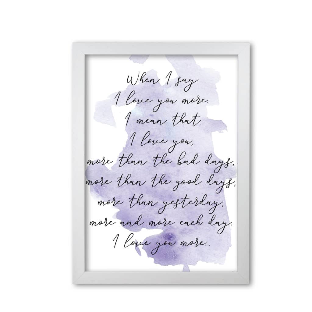 Love you more purple watercolour modern fine art print