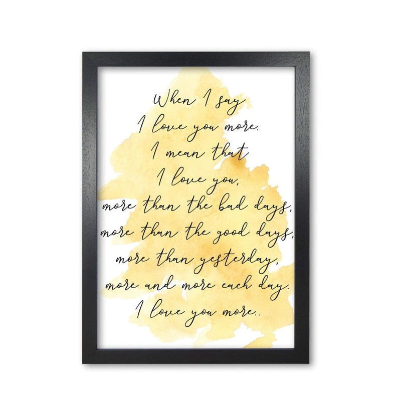 Love you more yellow watercolour modern fine art print