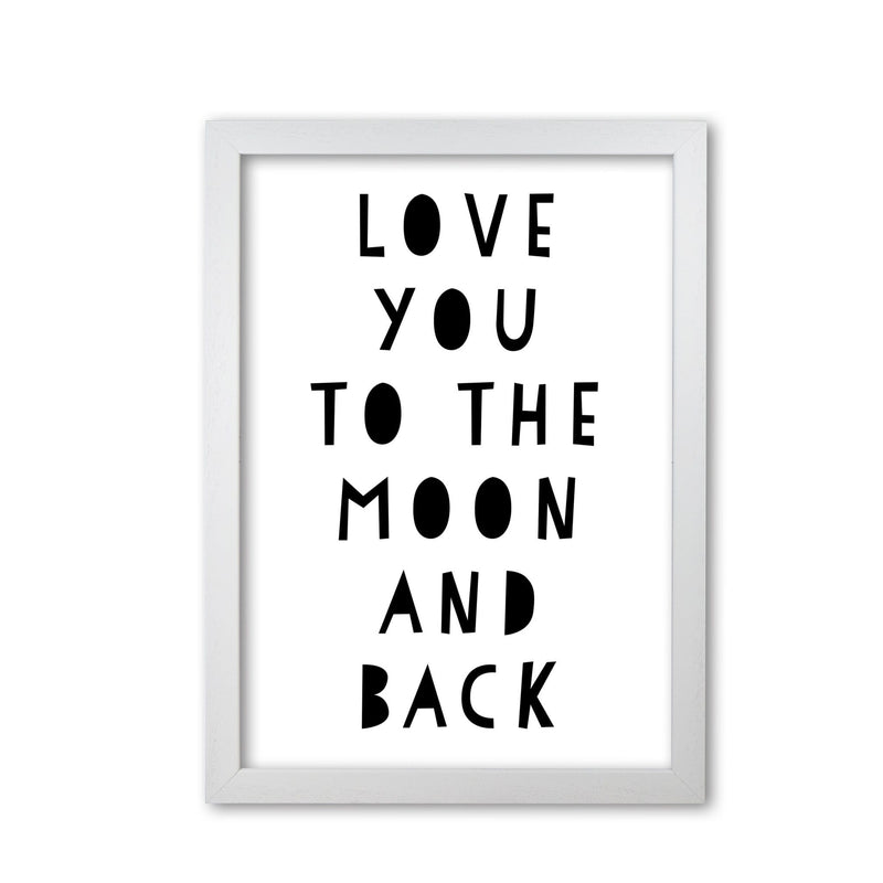 Love you to the moon and back black modern fine art print, framed typography wall art
