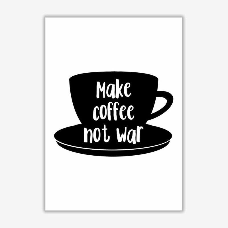 Make coffee not war modern fine art print, framed kitchen wall art