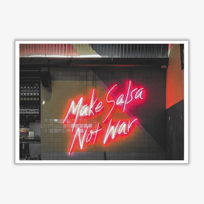 Make salsa not war modern fine art print