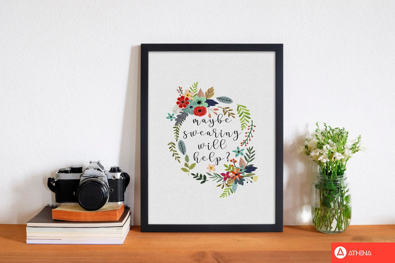 Maybe swearing will help fine art print by orara studio