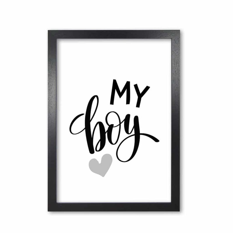 My boy black modern fine art print, framed childrens nursey wall art poster