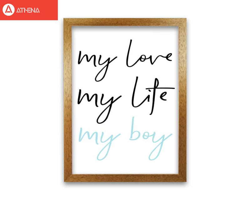 My love my life my boy modern fine art print, framed childrens nursey wall art poster