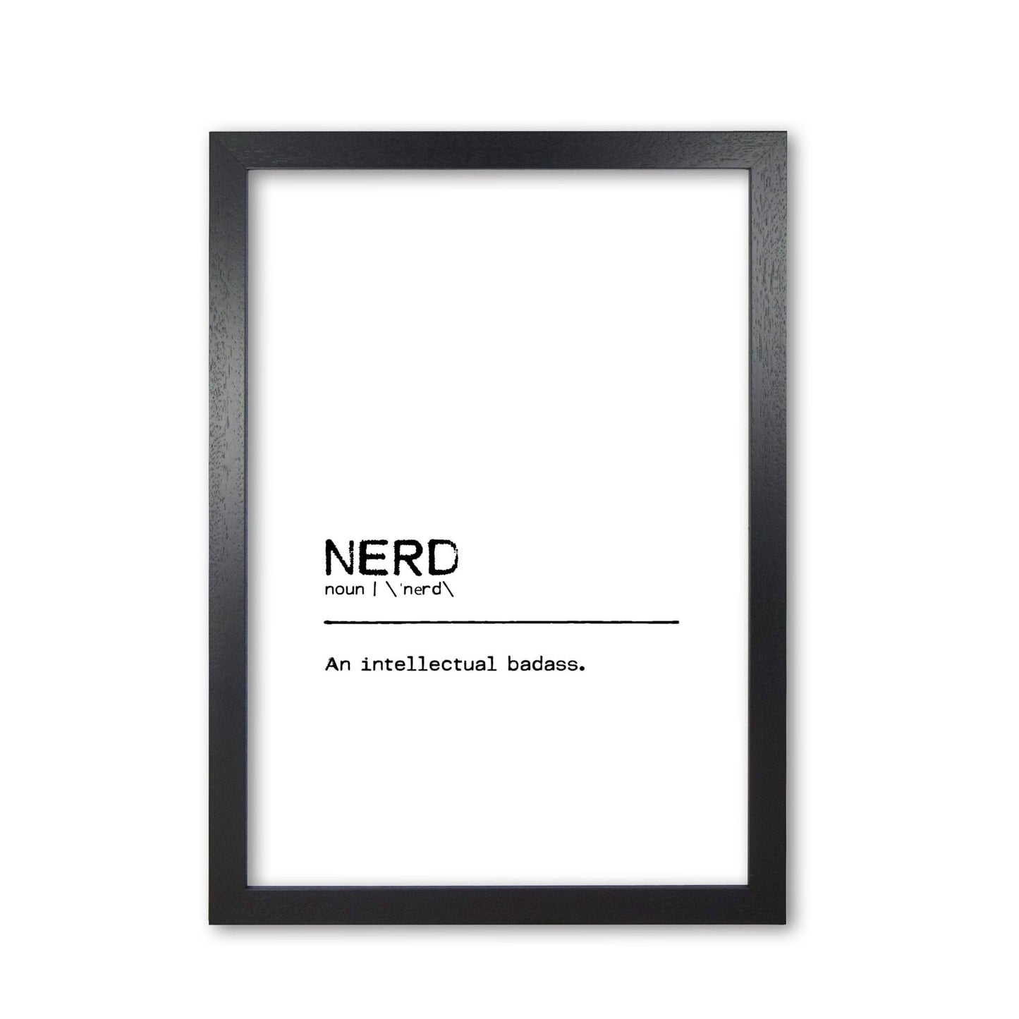Nerd badass definition quote fine art print by orara studio