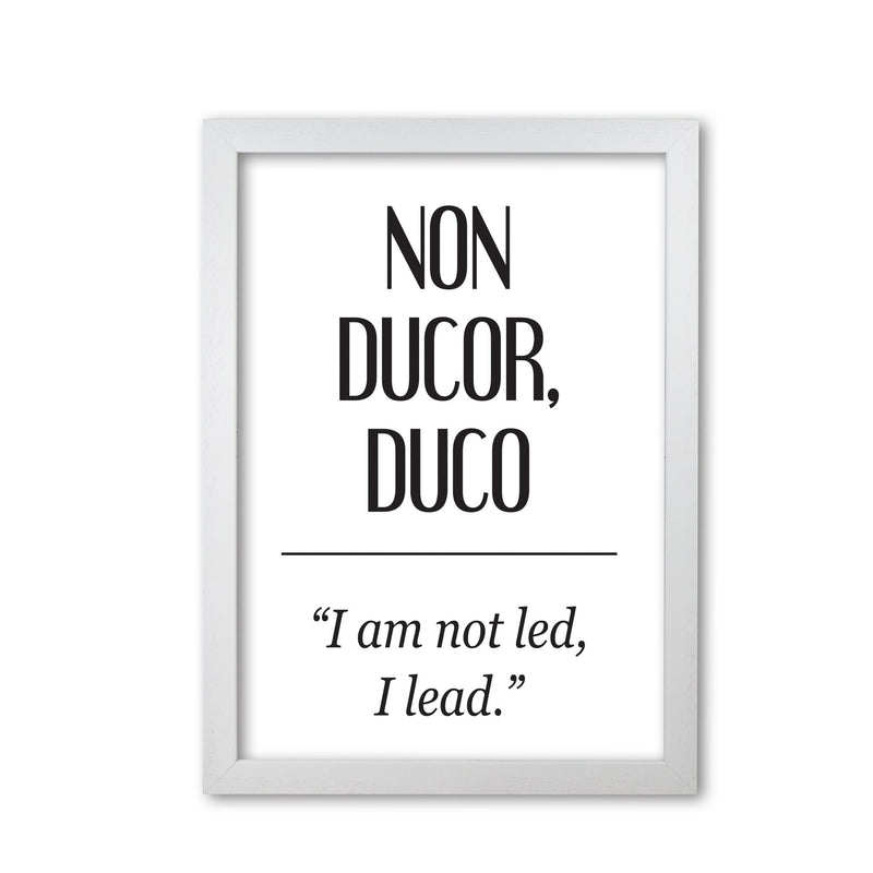 Non ducor, duco modern fine art print, framed typography wall art