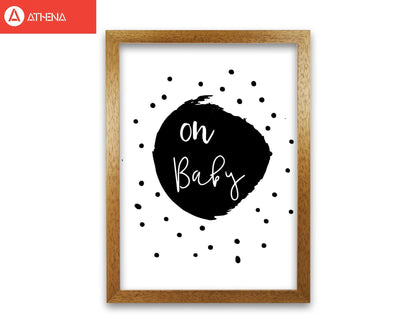 Oh baby black modern fine art print, framed typography wall art