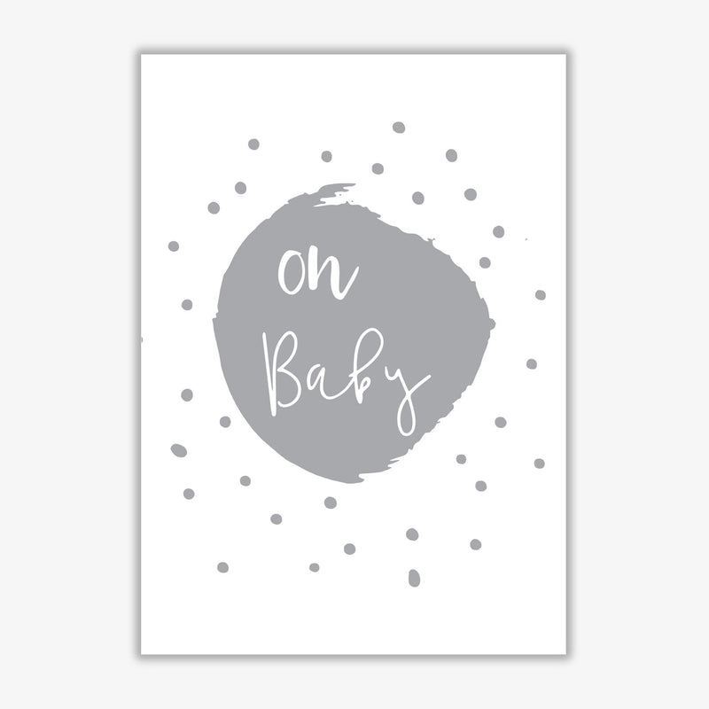 Oh baby grey modern fine art print, framed typography wall art