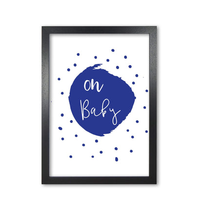 Oh baby navy modern fine art print, framed typography wall art