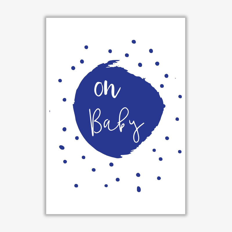 Oh baby navy modern fine art print, framed typography wall art