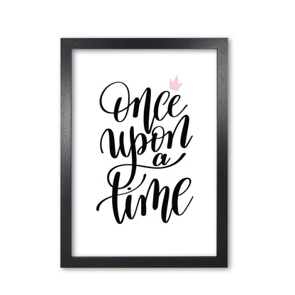 Once upon a time black modern fine art print, framed typography wall art