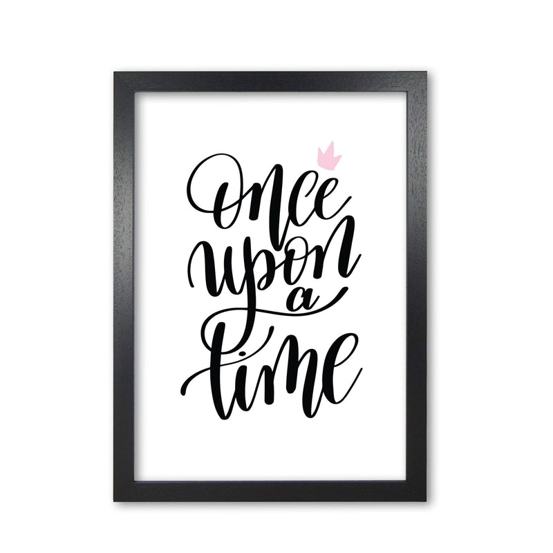 Once upon a time black modern fine art print, framed typography wall art