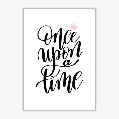 Once upon a time black modern fine art print, framed typography wall art