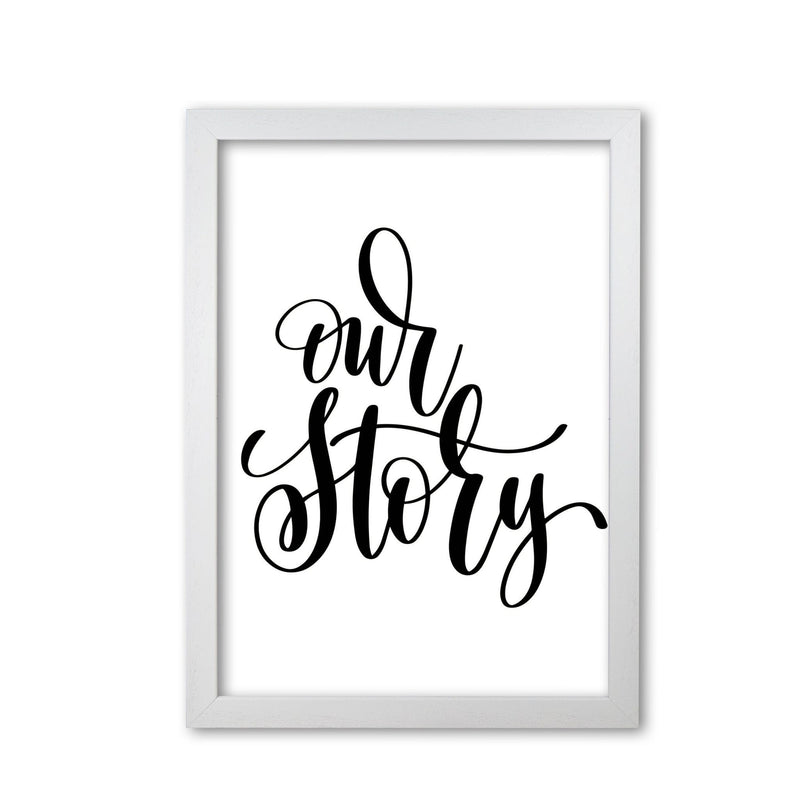 Our story modern fine art print, framed typography wall art