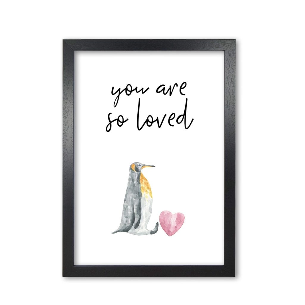 Penguin you are so loved modern fine art print, framed childrens nursey wall art poster