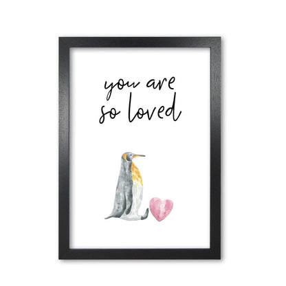 Penguin you are so loved modern fine art print, framed childrens nursey wall art poster