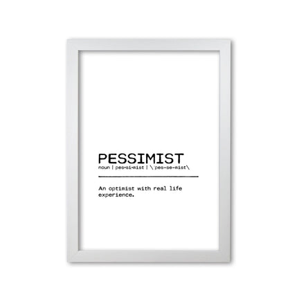 Pessimist real life definition quote fine art print by orara studio
