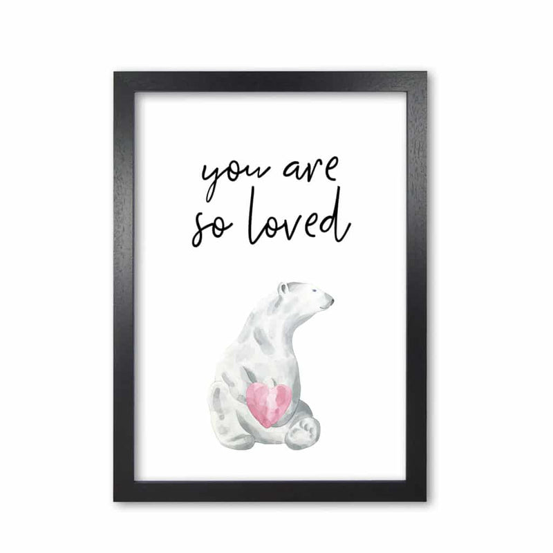 Polar bear you are so loved modern fine art print, framed childrens nursey wall art poster
