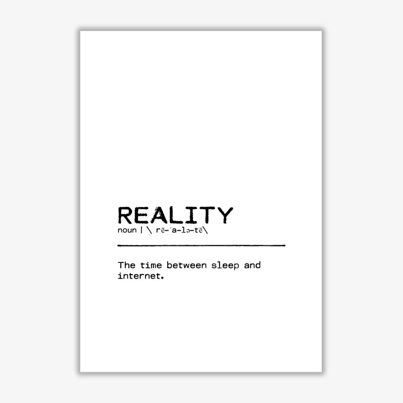 Reality internet definition quote fine art print by orara studio