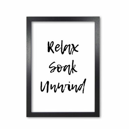 Relax soak unwind, bathroom modern fine art print, framed bathroom wall art