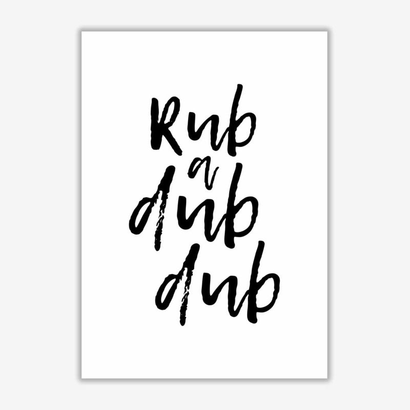Rub a dub dub, bathroom modern fine art print, framed bathroom wall art