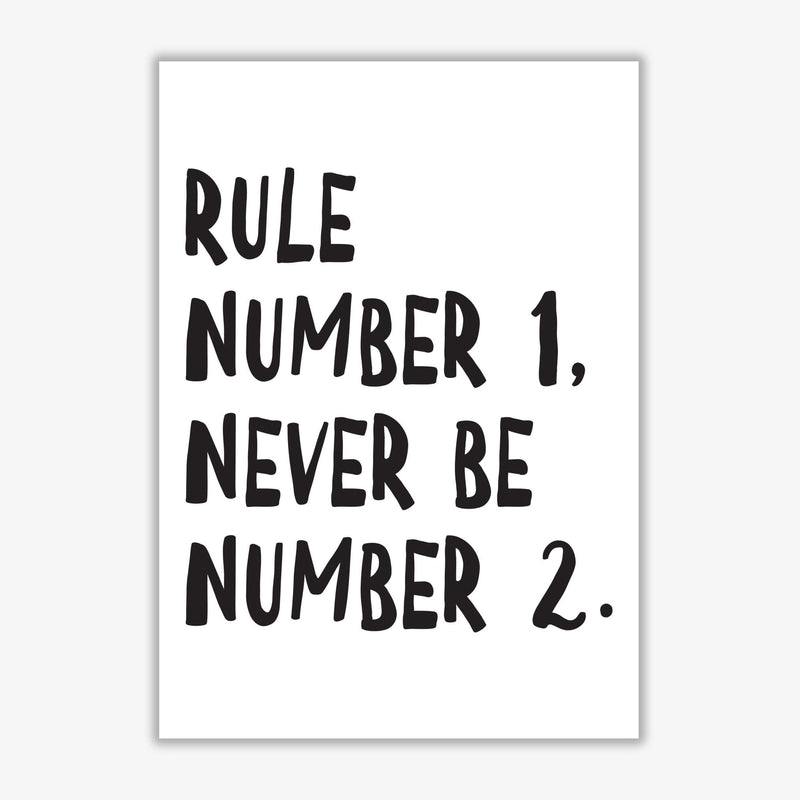 Rule number one modern fine art print