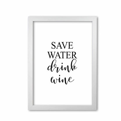 Save water drink wine modern fine art print, framed kitchen wall art