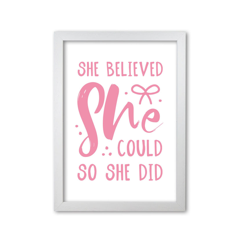 She believed she could so she did bright pink modern fine art print