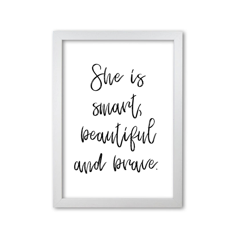 She is smart beautiful and brave modern fine art print