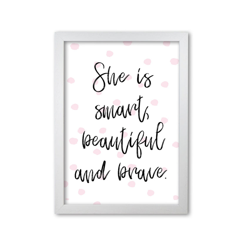 She is smart beautiful and brave pink polka modern fine art print