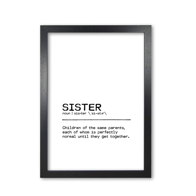 Sister normal definition quote fine art print by orara studio