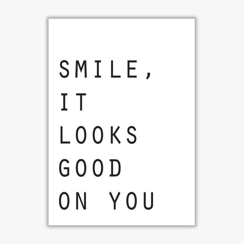 Smile, it looks good on you modern fine art print