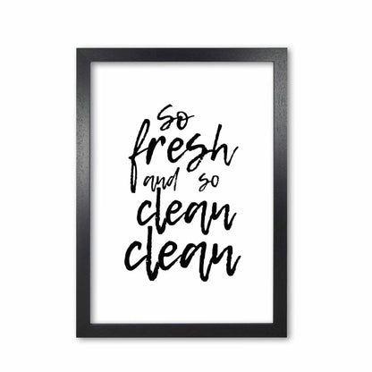 So fresh and so clean, bathroom modern fine art print, framed bathroom wall art