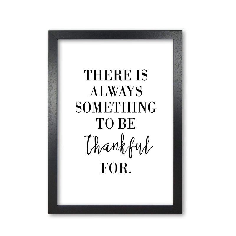 Something to be thankful for modern fine art print