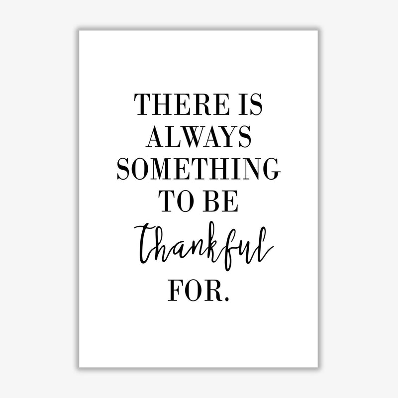 Something to be thankful for modern fine art print