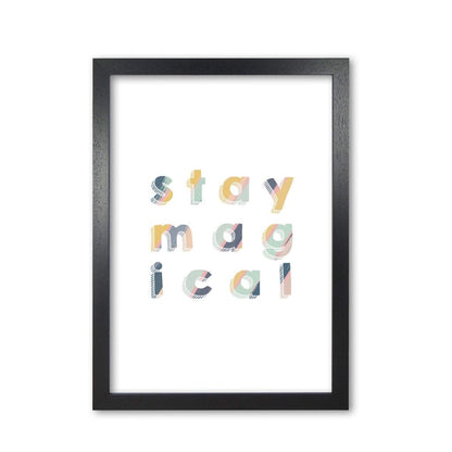 Stay magical fine art print by orara studio, framed childrens nursey wall art poster