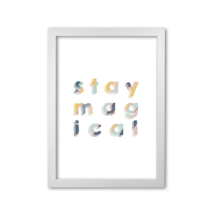 Stay magical fine art print by orara studio, framed childrens nursey wall art poster
