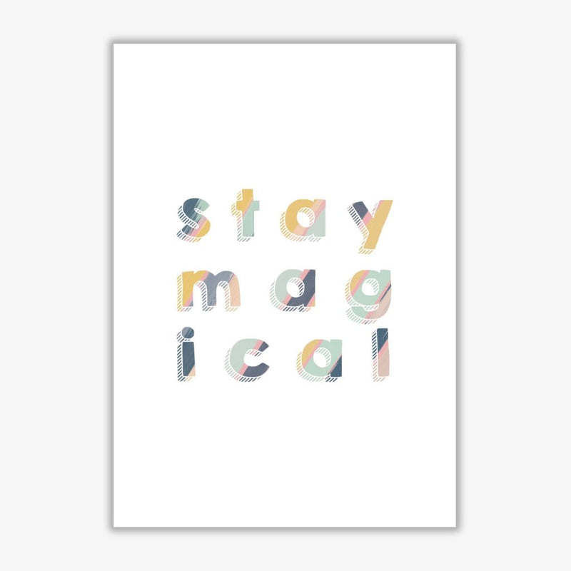 Stay magical fine art print by orara studio, framed childrens nursey wall art poster