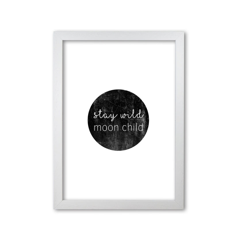 Stay wild moon child typography fine art print by orara studio
