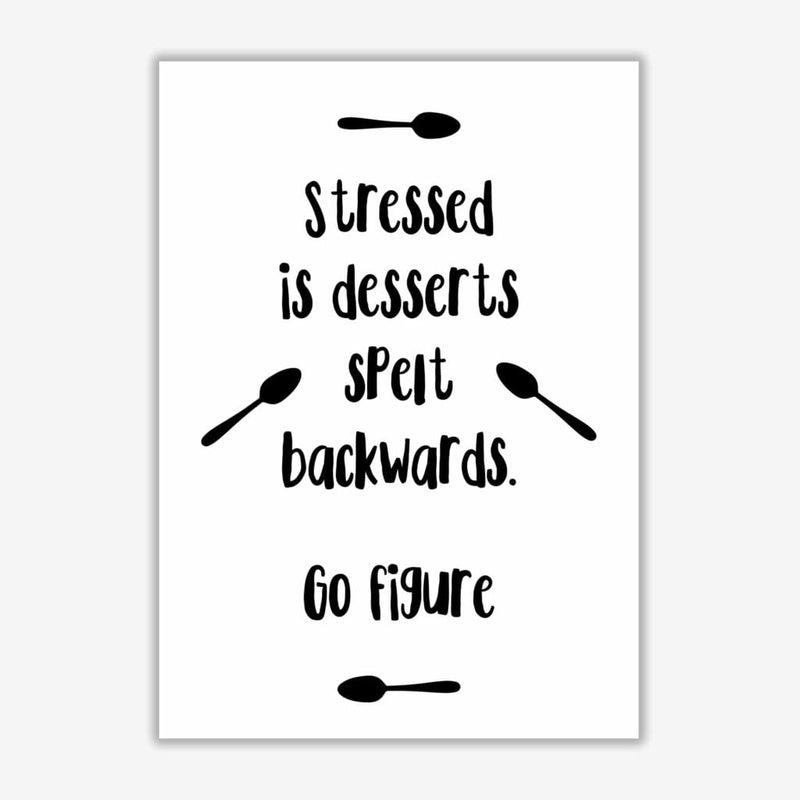 Stressed is desserts spelled backwards modern fine art print, framed kitchen wall art