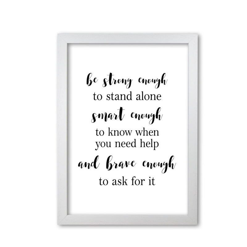 Strong enough, smart enough, brave enough modern fine art print