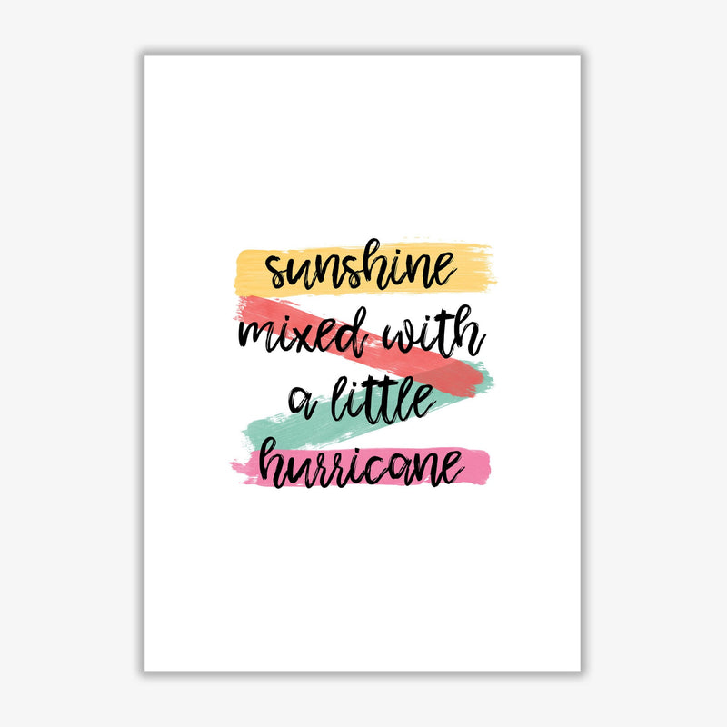 Sunshine mixed with a little hurricane fine art print by orara studio