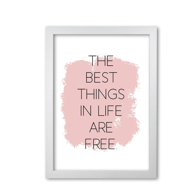 The best things in life are free modern fine art print