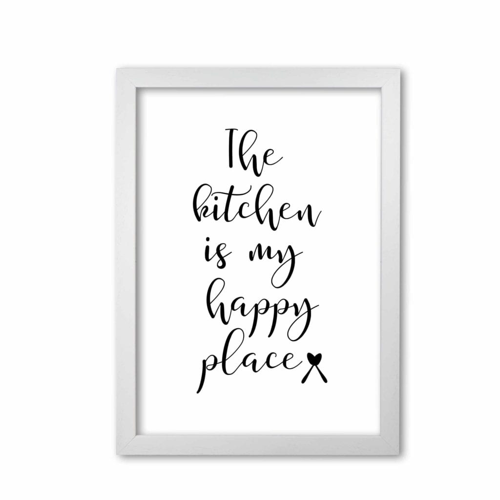 The kitchen is my happy place modern fine art print, framed kitchen wall art