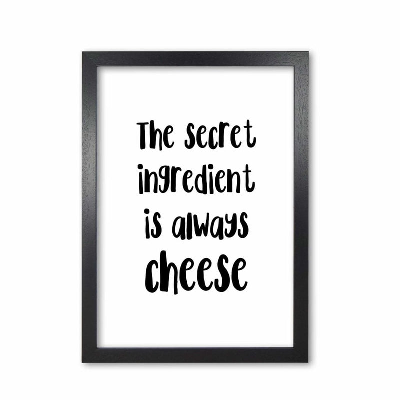 The secret ingredient is always cheese modern fine art print, framed kitchen wall art